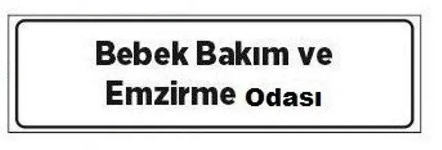 Bebek bakım ve emzirme odası kapı tabelası